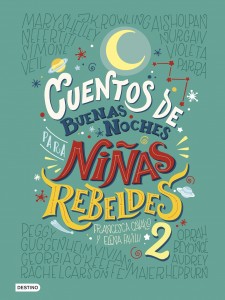 Cuentos de buenas noches para ni&ntilde;as rebeldes