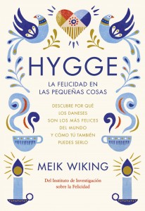 Hygge- La felicidad en las peque&ntilde;as cosas