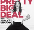 Pretty Big Deal, el podcast de Ashley Graham