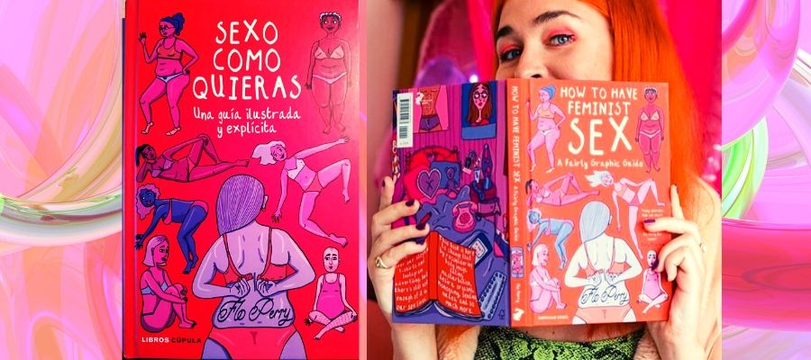 &lsquo;Sexo como quieras&rsquo;, la gu&iacute;a ilustrada de sexualidad y feminismo que merecemos