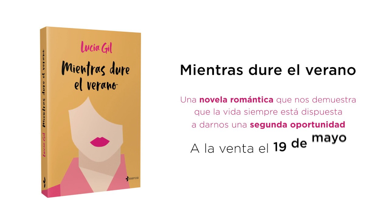 Mientras dure el verano: el primer libro de Lucía Gil